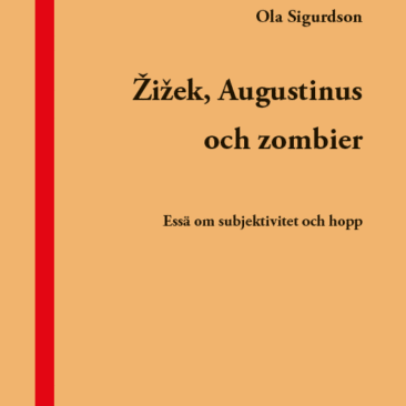 Zizek, Augustinus och zombier